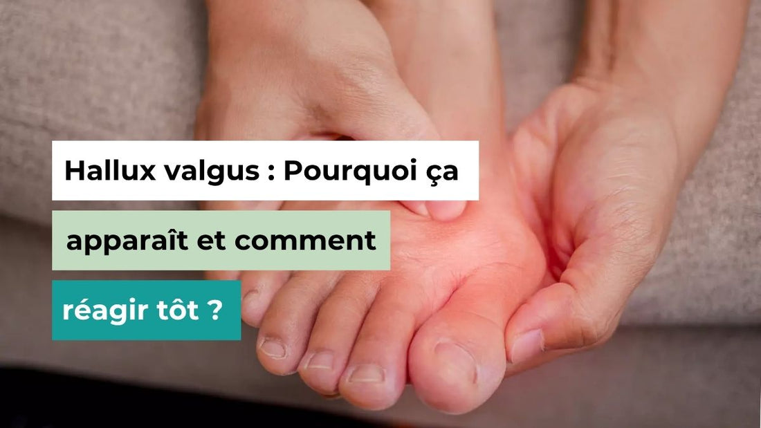 Hallux valgus : pourquoi ça apparaît et comment réagir tôt ? - Semello.fr
